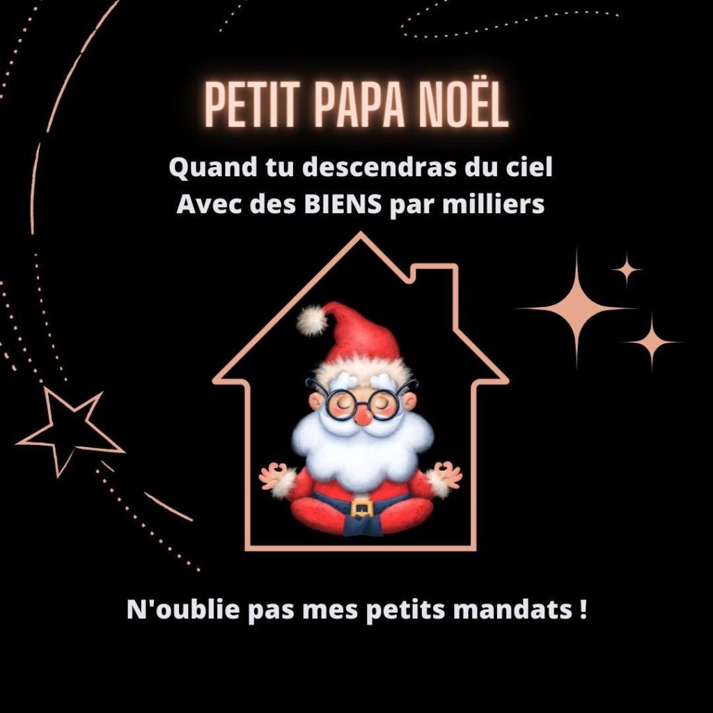 Petit Papa Noël, apporte des biens et des mandats aux professionnels de l’immobilier